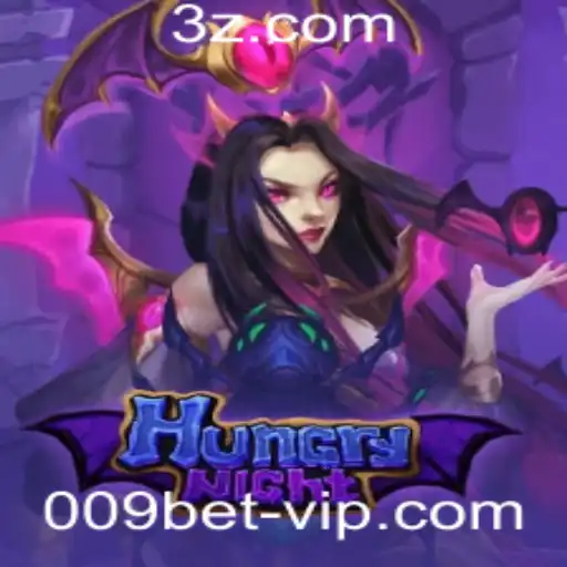 Descubra o Mundo Emocionante de HungryNight com 009bet
